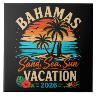 Bahamas Sand Sea Sun Vacation 2026 Ceramic Tile
