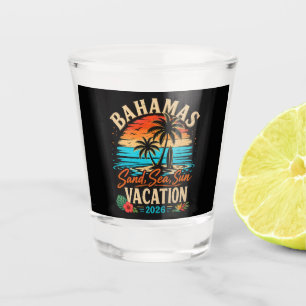 Bahamas Sand Sea Sun Vacation 2026 Shot Glass