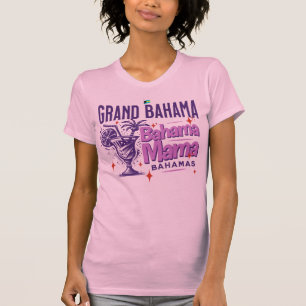 Bahamas Souvenir Gift : Grand Bahama Mama Cruise T-Shirt