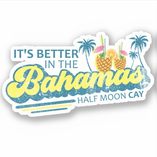 Bahamas Sticker Half Moon Cay Vacation Cruise (Front)