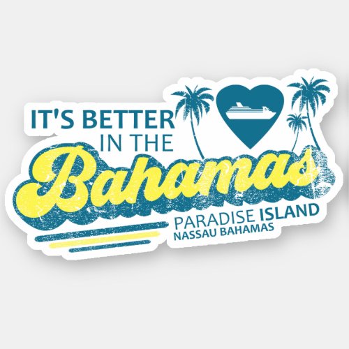 Bahamas Sticker Paradise Island Vacation Cruise