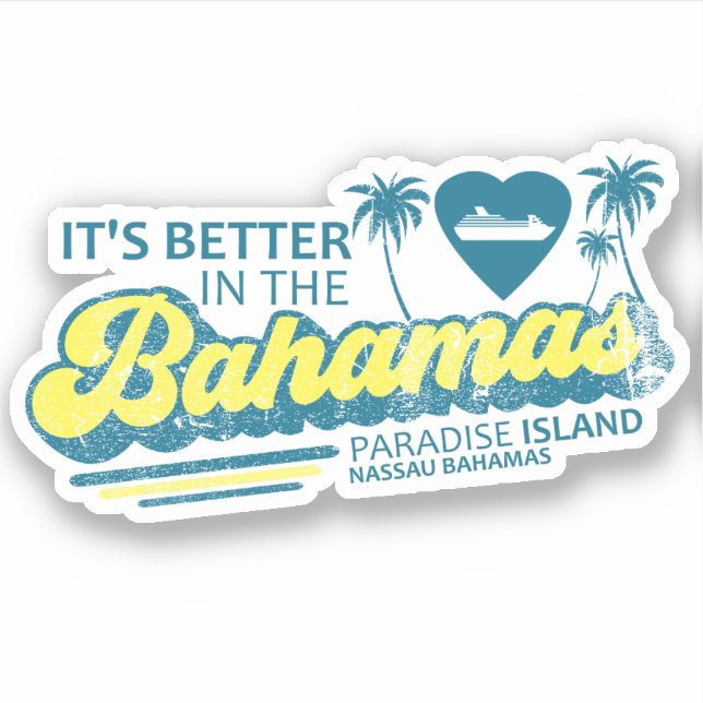 Bahamas Sticker Paradise Island Vacation Cruise (Front)