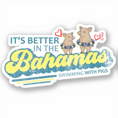 Bahamas Sticker Swimming Pigs Vacation Cruise