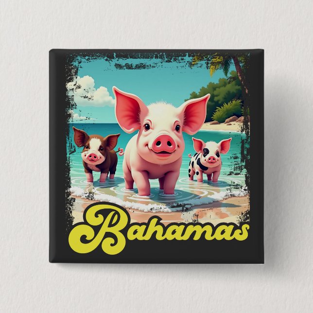 Bahamas Swimming Pigs - Exuma Pig Beach Adventure Button (Front)