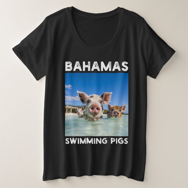 Bahamas Swimming Pigs Exuma Plus Size T-Shirt (Design Front)