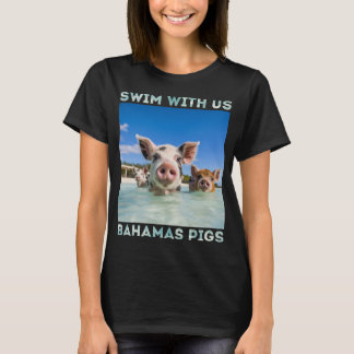 Bahamas Swimming Pigs Exuma T-Shirt