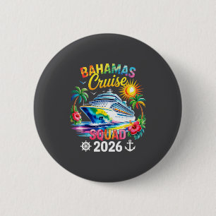 Bahamas Vacation 2026 Squad Family Friends Matchin Button