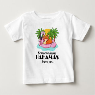 Bahamas Vacation Someone Loves Me Gift Baby T-Shirt