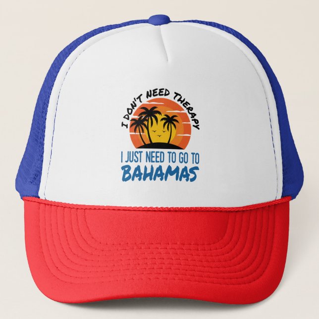 Bahamas Vacation Tropical Beach Trip Therapy Trucker Hat (Front)