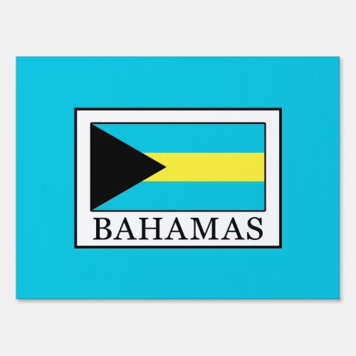 Bahamas Yard Sign