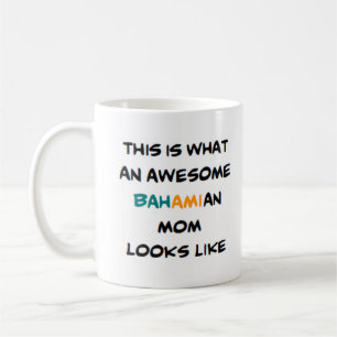 bahamian mom, awesome coffee mug