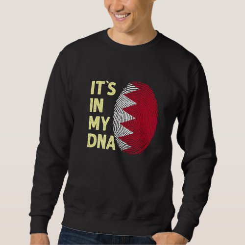 Bahrain In My Dna Bahraini Flag Team Bahrain Sweatshirt