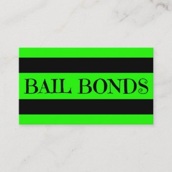 Bail Bonds Neon Green Business Card by businessCardsRUs at Zazzle