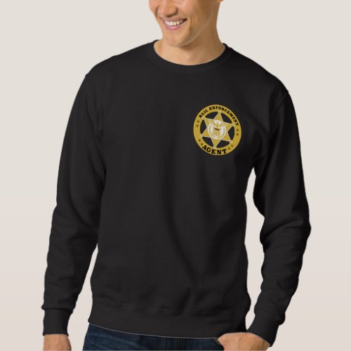 BAIL ENFORCEMENT AGENT Sweatshirt