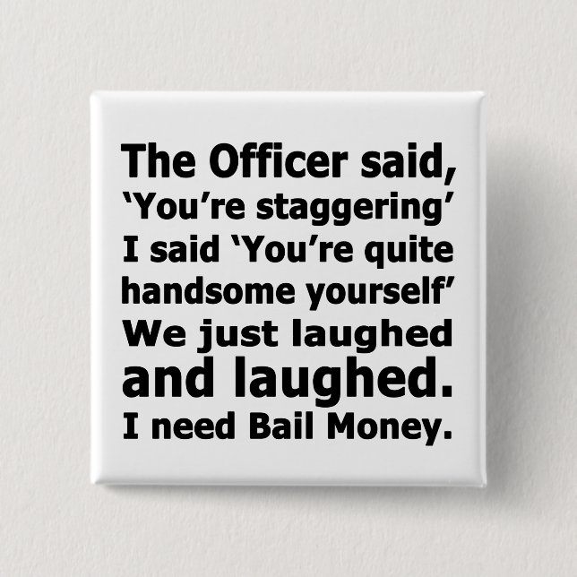 Bail Money Button (Front)