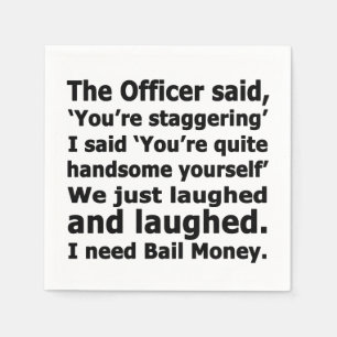 Bail Money Napkins