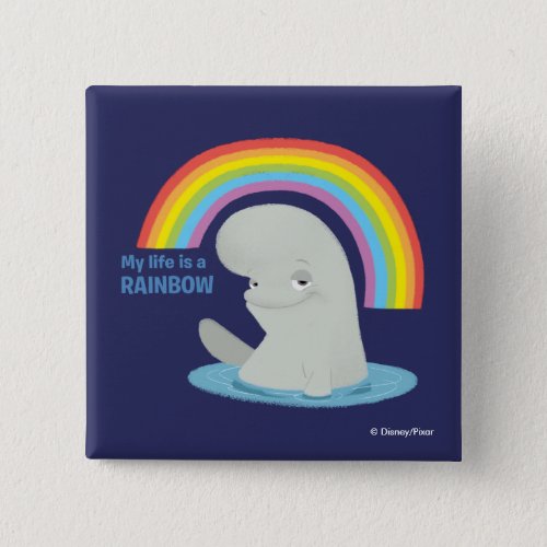 Bailey  My Life is a Rainbow Pinback Button