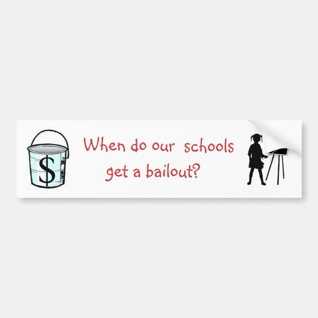 Bailout Bumper Sticker (Front)