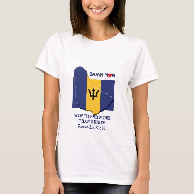 BAJAN MOM Worth More Than Rubies PROVERBS 31 T-Shirt (Front)