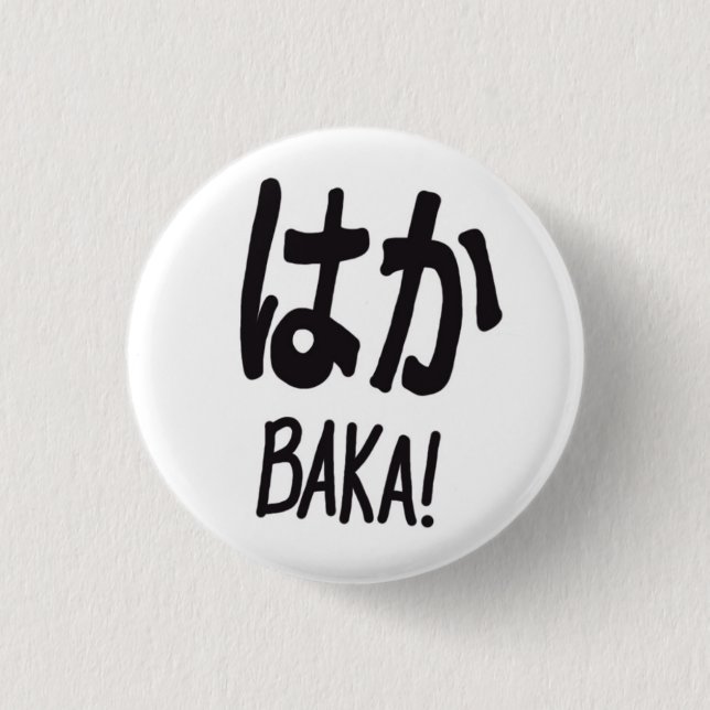 Baka, Button, Pinback Button (Front)