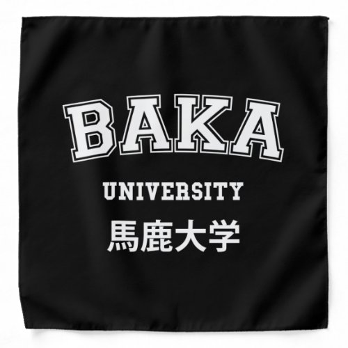 BAKA UNIVERSITY BANDANA
