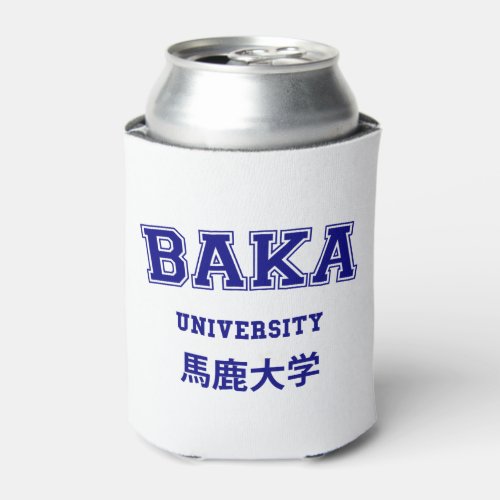 BAKA UNIVERSITY CAN COOLER