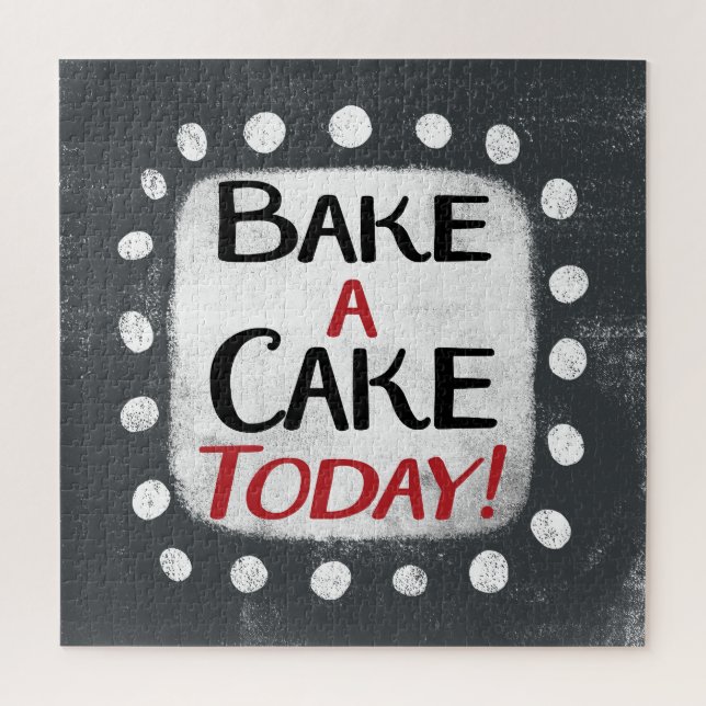 Bake A Cake Today Jigsaw Puzzle (Vertical)