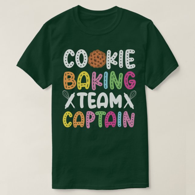 Bake Baking Cookie Team Captain Cookie Baking Team T-Shirt (Design Front)