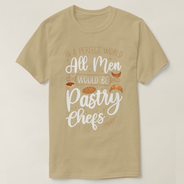 Bake Baking Pastry Chef  T-Shirt (Design Front)