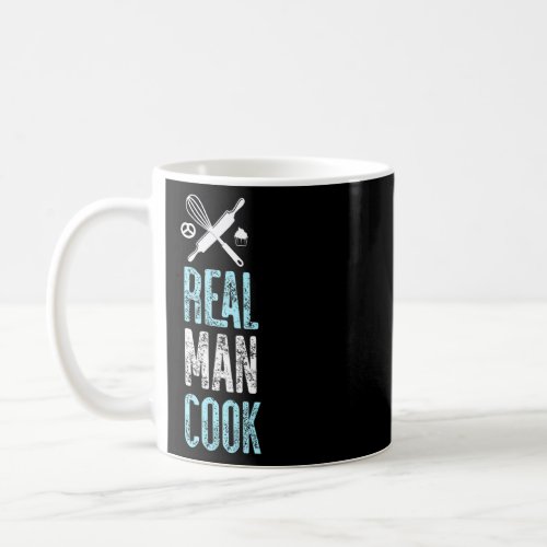 Bake Baking Rolling Pin Real Men Cook  Coffee Mug