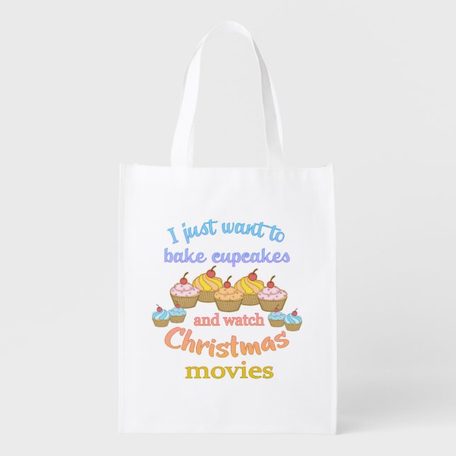 Bake Cupcakes Watch Christmas Movies Grocery Bag (Front)
