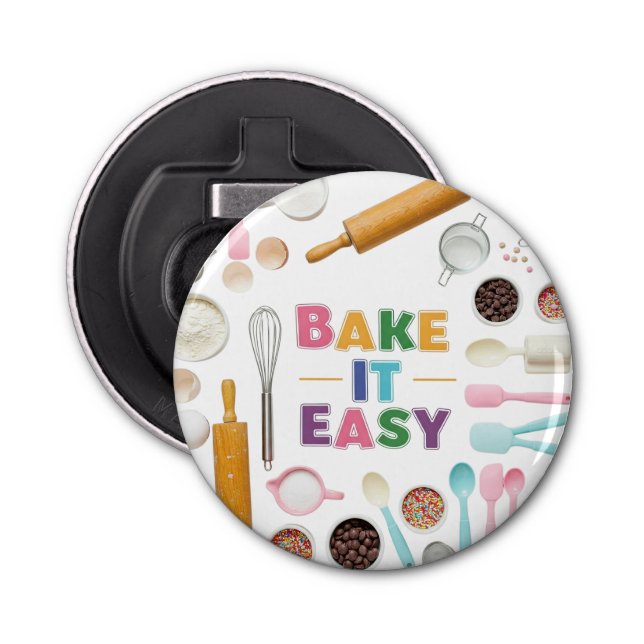 Bake It Easy  Bottle Opener (Front)