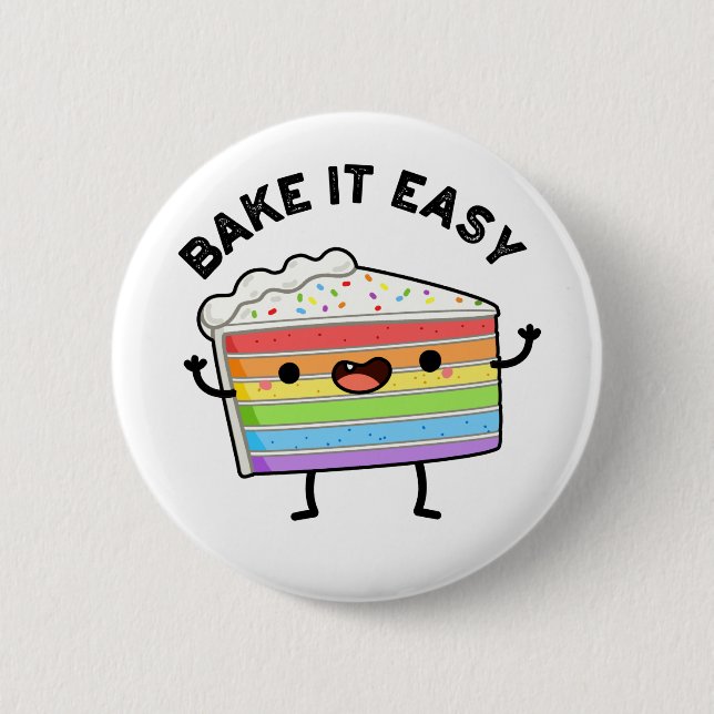 Bake It Easy Funny Cake Pun  Button (Front)
