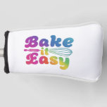 Bake It easy  Golf Head Cover