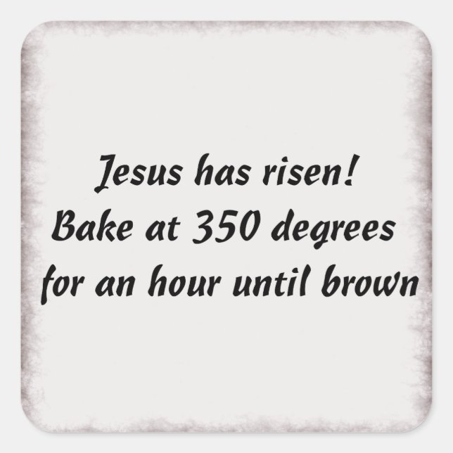 Bake Me A Jesus Square Sticker (Front)