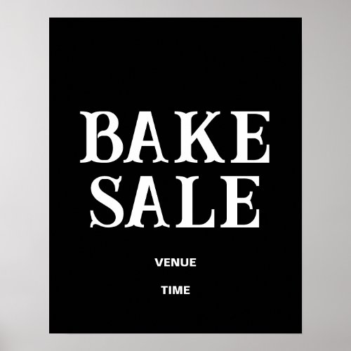Bake Sale Sign Template Black and White Poster