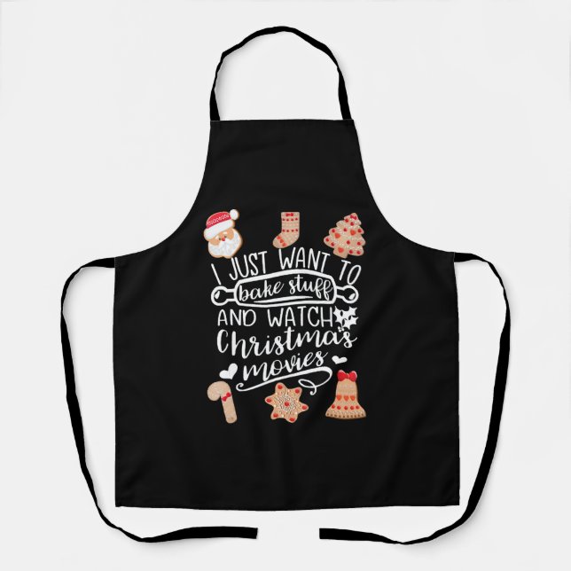 Bake Stuff and Watch Christmas Movies Apron (Front)