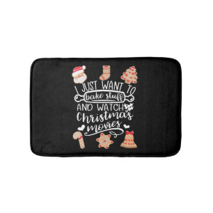 Bake Stuff and Watch Christmas Movies Bath Mat
