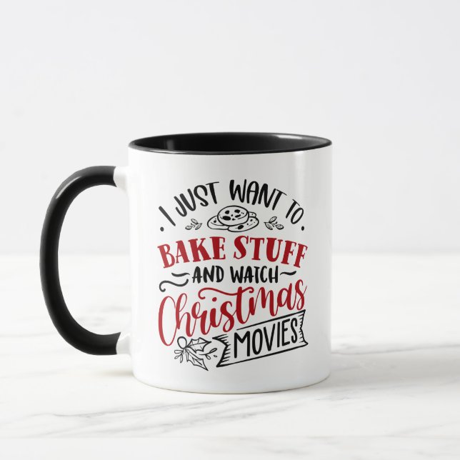 Bake Stuff Watch Christmas Movies Mug (Left)