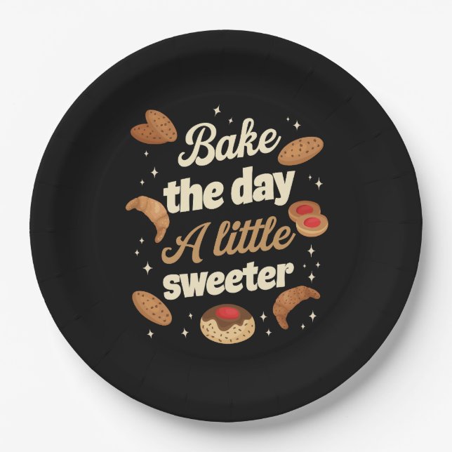 Bake the day a little sweeter paper plates (Front)