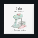 'Bake the world a better place' quote bakers  Magnet<br><div class="desc">Cute watercolor retro kitchen mixer magnet with the quote "bake the world a better place"</div>