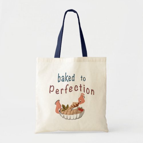 Bake to perfection tote bag