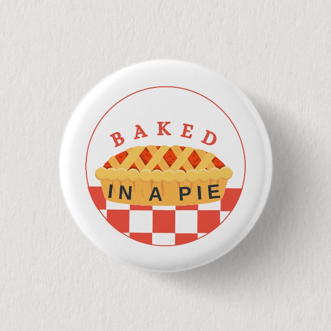Baked in a Pie Collectible Pin (Front)