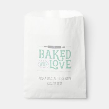 Baked With Love Favor Bags by TheKPlace at Zazzle