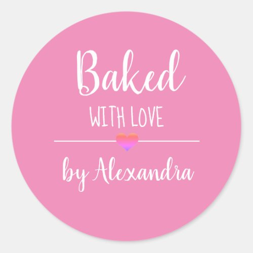 Baked with love pink name   classic round sticker