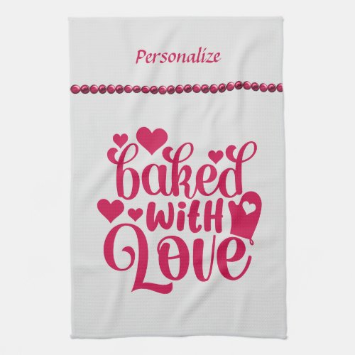 Baked With Love Quote Red Heart Pearl Kitchen Towel