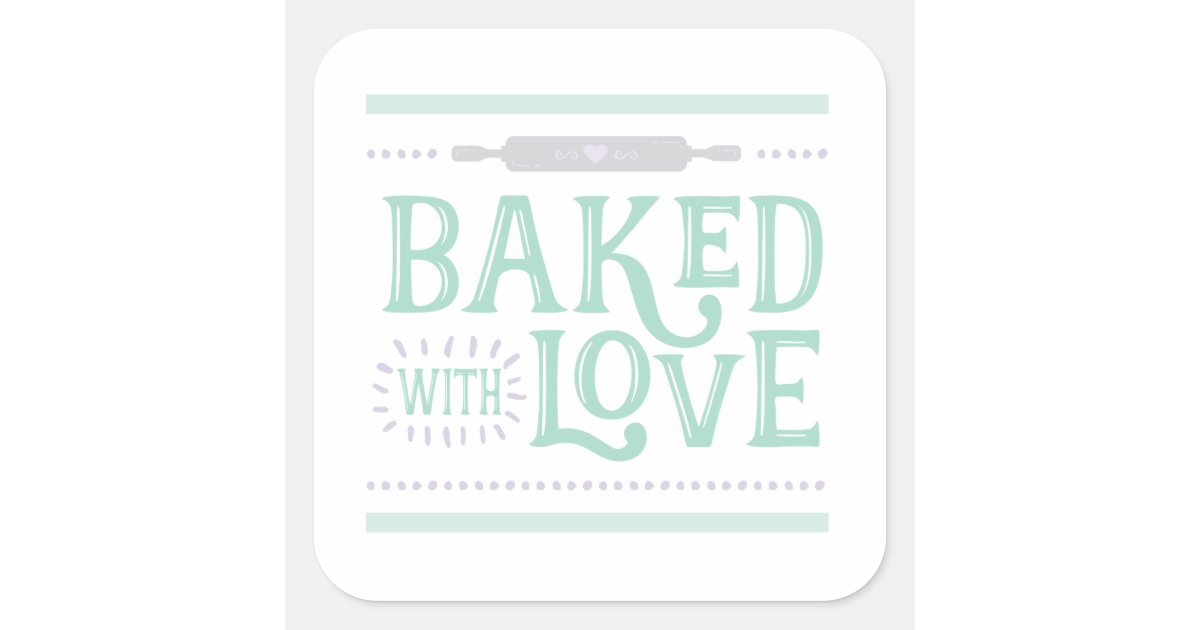 Baked With Love Sticker | Zazzle.com