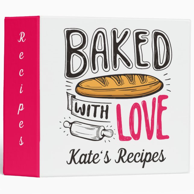 Baked With Love. Your Funny Recipe 3 Ring Binder (Front/Spine)