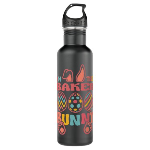 Baker Bakery Im The Baker Bunny Easter Baking Happ Stainless Steel Water Bottle