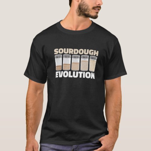 Baker Bakery Pan Sourdough Evolution T_Shirt